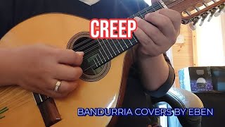 CREEP by Radiohead Bandurria Cover by Eben [upl. by Farl]