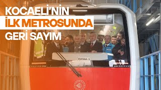 KOCAELİ’NİN İLK METROSUNDA GERİ SAYIM [upl. by Meuse19]