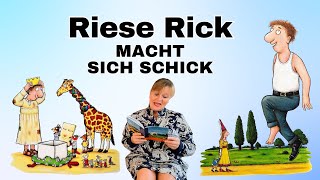 Riese Rick macht sich schick  Audiogeschichte für Kinder [upl. by Keeton]