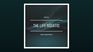 Igor Pumphonia  The Life Aquatic Album [upl. by Harned]