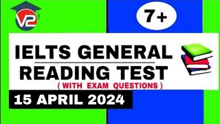 IELTS GENERAL READING PRACTICE TEST  V2 IELTS  15 APRIL 2024 [upl. by Nannerb17]