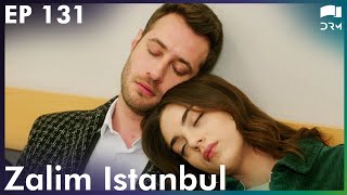 Zalim Istanbul  Episode 131  Turkish Drama  Ruthless City  Urdu Dubbing  RP1Y [upl. by Dirk]