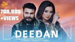 Deedan  Zubair Nawaz  Pashto New Song 2024  Official Video [upl. by Auot]