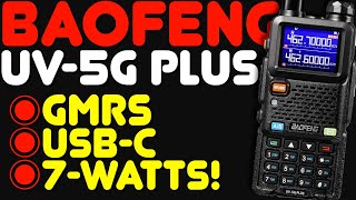 Baofeng UV5G PLUS Review  The New UV5G GMRS Radio from Baofeng Full Review And Power Test [upl. by Bertold]