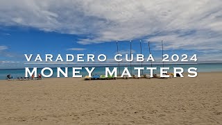 Cuba 2024 Money Matters [upl. by Ainigriv567]