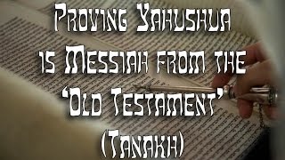 quotProving Yahushua is Messiah from the Old Testament Tanakhquot  06222013 [upl. by Jeff578]