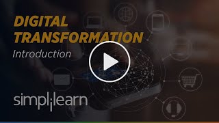 Digital Transformation  What is Digital Transformation  Digital Transformation 2021  Simplilearn [upl. by Jala]