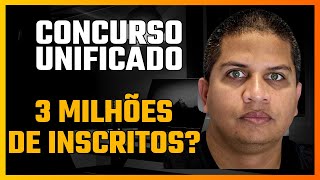 CONCURSO UNIFICADO  3 MILHÕES DE CANDIDATOS [upl. by Kinch]