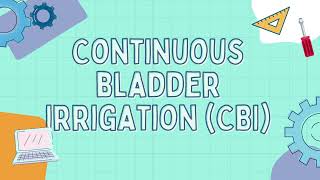 Continuous bladder irrigation CBI [upl. by Elfstan388]