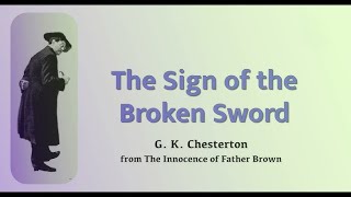 Audiobook  The Sign of the Broken Sword from The Innocence of Father Brown [upl. by Griseldis]