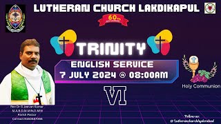 ENGLISH SERVICE  07072024  LUTHERAN CHURCH Lakdikapool Hyderabad [upl. by Ednalrym820]