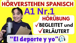 Spanisch HÖRVERSTEHEN A1 für Anfänger 👉BEGLEITET 👉ERLÄUTERT  ÜBUNGEN 🎧 Spanisch hören und verstehen [upl. by Nakeber]