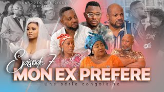 MON EX PRÉFÉRÉ I EPISODE 7 I FILM CONGOLAIS I NOUVEAUTE 2023 [upl. by Bobbi]