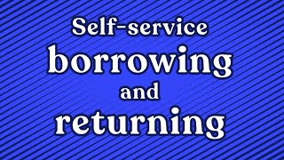 Selfservice borrowing and returning in Augustine House [upl. by Yhcir]