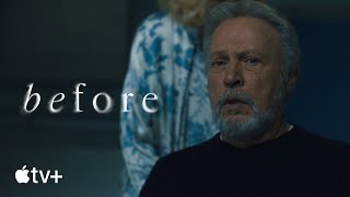 Before — Official Trailer  Apple TV [upl. by Akcire]