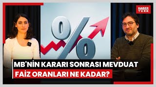 Merkez Bankasının kararı sonrası mevduat faiz oranları ne kadar oldu Piyasalarda son durum ne [upl. by Loni]