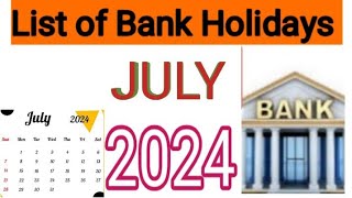 List of Bank Holidays July 2024 July 2024 Bank Holidays In India [upl. by Nogas]