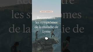 Comment reconnaître la maladie de Lyme [upl. by Aural590]