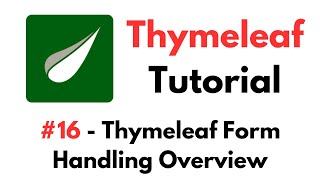 Thymeleaf Tutorial 16  Thymeleaf Form Handling Overview [upl. by Haissem93]