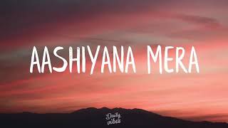 BajrangiBhaijaan thujomila aashiyanamera Thu jo mila Lyrics  Bajrangi Bhaijaan  Aashiyaana [upl. by Clarisse]