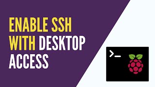 How to Enable ssh on Raspberry Pi OS When You Have Access to the Desktop [upl. by Avlis]