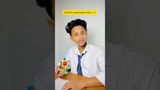 A day with child in examination hall👶🏻🔥 shorts indian comedy relatable goduk exam [upl. by Ttam825]