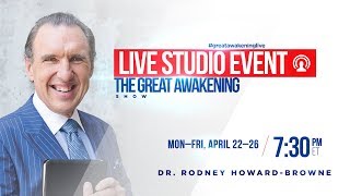 The Great Awakening LIVE with Dr Rodney HowardBrowne  42519 [upl. by Yeltnarb477]