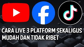 CARA LIVE STREAMING GAME DI 3 PLATFORM  YOUTUBE  TIKTOK  FACEBOOK [upl. by Francoise]