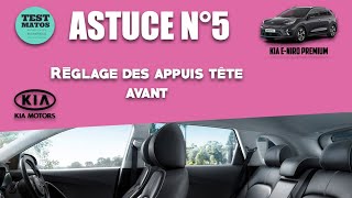 Astuce 5 Réglages des appuis tête avant Kia Eniro Niro [upl. by Adnolrehs]