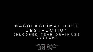 Evaluation of a Blocked Tear Drainage System Nasolacrimal Duct Obstruction [upl. by Diba]