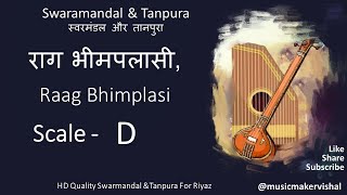 Raag Bhimplasi Swarmandal amp Tanpura D scale राग भीमपलासी स्वरमंडल in D scale for vocal riyaz [upl. by Sehguh93]