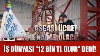 Asgari ücret ne kadar olacak [upl. by Yatnahc]