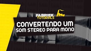 MELHOR PLUGIN e NATIVO para CONVERTER um som de STEREO para MONO [upl. by Linson78]