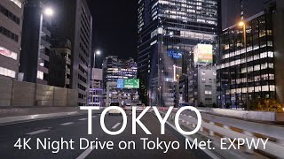 4K Night Drive on Tokyo Met EXPWY I Haneda to Shibuya [upl. by Tayler381]