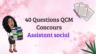 مثال امتحان توظيف شعبة مساعد اجتماعي  40 questions concours recrutement assistant social [upl. by Norrehc530]