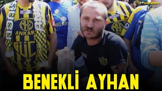 ANKARAGÜCÜ  BENEKLİ AYHAN NASIL ANKARAGÜÇLÜ BU [upl. by Garfinkel]