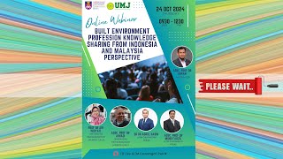 BUILT ENVIRONMENT PROFESSION  KNOWLEDGE SHARING FROM INDONESIA AND MALAYSIA PERSPECTIVE [upl. by Waldon]