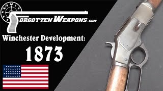 Winchester Lever Action Development Model 1873 [upl. by Matazzoni]