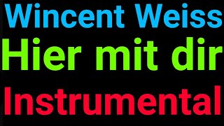 Wincent Weiss  Hier mit dir  Instrumental [upl. by Eiba]