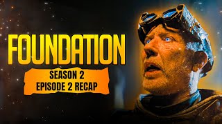 Foundation  𝐒𝐞𝐚𝐬𝐨𝐧 𝟐  𝐄𝐩𝐢𝐬𝐨𝐝𝐞 𝟐  RECAP [upl. by Reese]