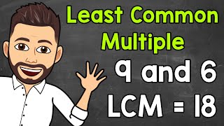 Least Common Multiple LCM  Math with Mr J [upl. by Aiclid]