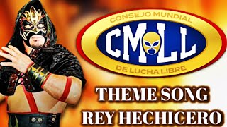 CMLL THEME SONG REY HECHICERO [upl. by Feodor]