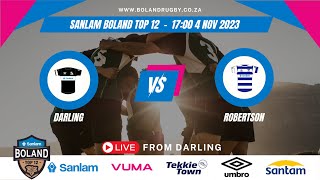 Darling vs Robertson Town RFC  Sanlam Boland Top 12 [upl. by Anayrb]