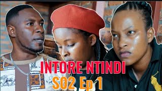 INTORE NTINDI  EP2  Cadeau Ravelle Sabas Arvella Muhimbare [upl. by Lorac290]