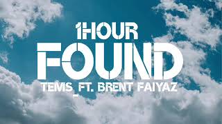 Tems  Found 1Hour Ft Brent Faiyaz [upl. by Omiseno]