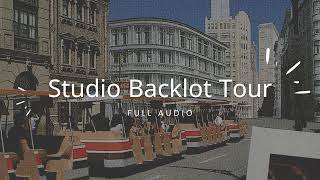 Studio Backlot Tour  Full Audio [upl. by Loredo]