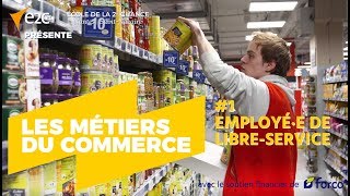 Les métiers du commerce – épisode 1  Employé·e Libre Service [upl. by Sandler]