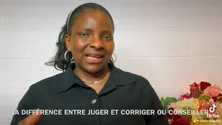 MME SEKA  LA DIFFÉRENCE ENTRE JUGER ET CORRIGER OU CONSEILLER [upl. by Bridge]