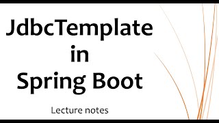 JdbcTemplate Class in Spring Boot [upl. by Noland]