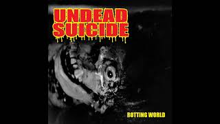 Undead Suicide  Rotten Stench Permeation Rotting World EP 2018 [upl. by Timon]